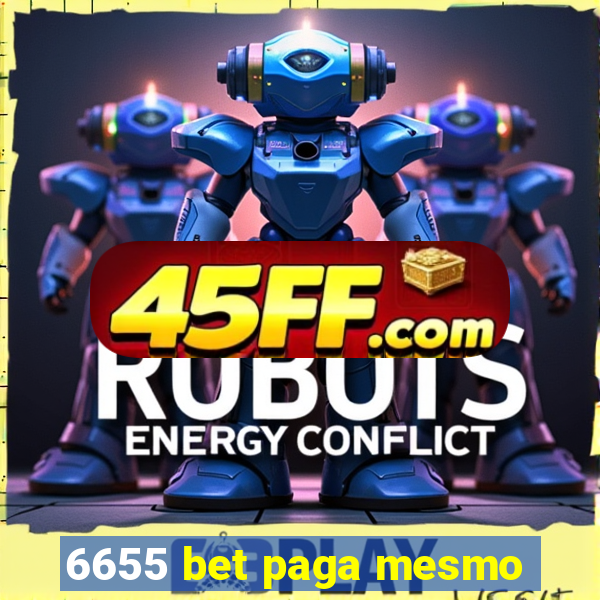 6655 bet paga mesmo